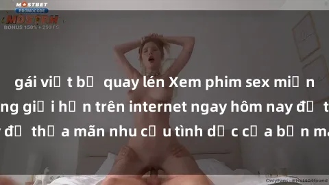 gái việt bị quay lén Xem phim sex miễn phí hoàn toàn không giới hạn trên internet ngay hôm nay để thỏa mãn nhu cầu tình dục của bạn mà không tốn chi phí.