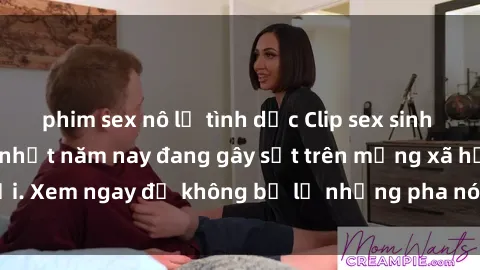 phim sex nô lệ tình dục Clip sex sinh viên mới nhất hot nhất năm nay đang gây sốt trên mạng xã hội. Xem ngay để không bỏ lỡ những pha nóng không thể bỏ qua!