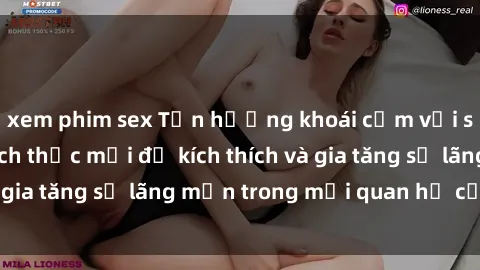xem phim sex Tận hưởng khoái cảm với sex ngoài trời: Cách thức mới để kích thích và gia tăng sự lãng mạn trong mối quan hệ của bạn!