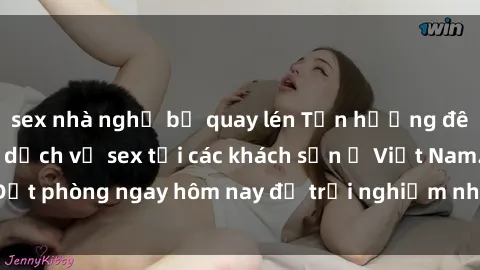 sex nhà nghỉ bị quay lén Tận hưởng đêm thăng hoa cùng dịch vụ sex tại các khách sạn ở Việt Nam. Đặt phòng ngay hôm nay để trải nghiệm những khoái cảm độc đáo.