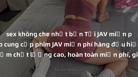 sex không che nhật bản Tải JAV miễn phí: Các trang web cung cấp phim JAV miễn phí hàng đầu hiện nay. Các tác phẩm chất lượng cao, hoàn toàn miễn phí, giúp bạn thỏa mãn niềm đam mê mà không tốn kém.